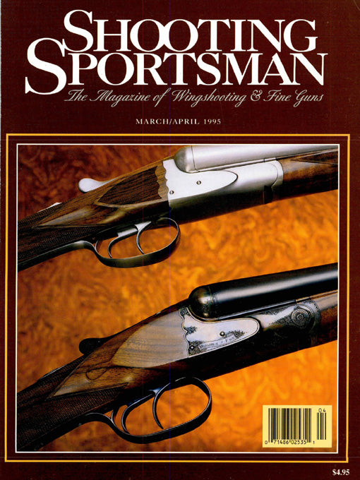 Shooting Sportsman - March/April 1995